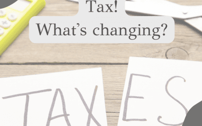 Tax! What’s Changing?